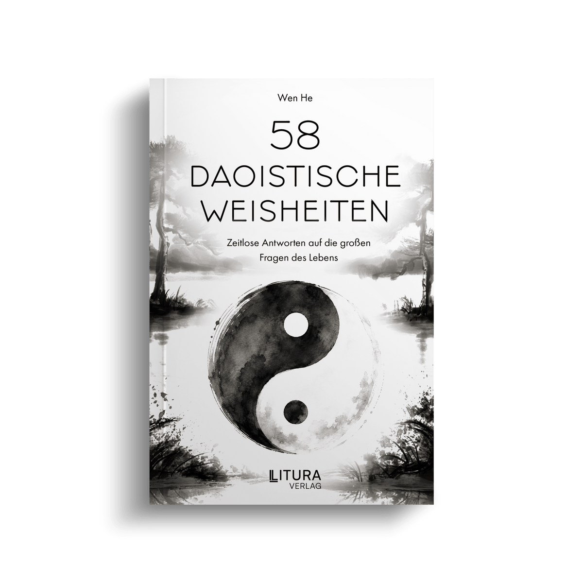 58 Daoistische Weisheiten