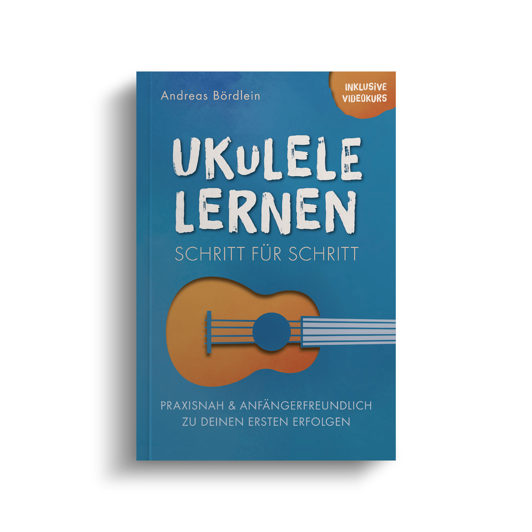Ukulele lernen – Schritt für Schritt